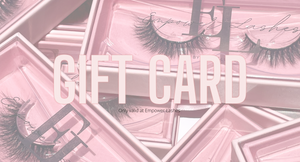 Empower Lashes Gift Card